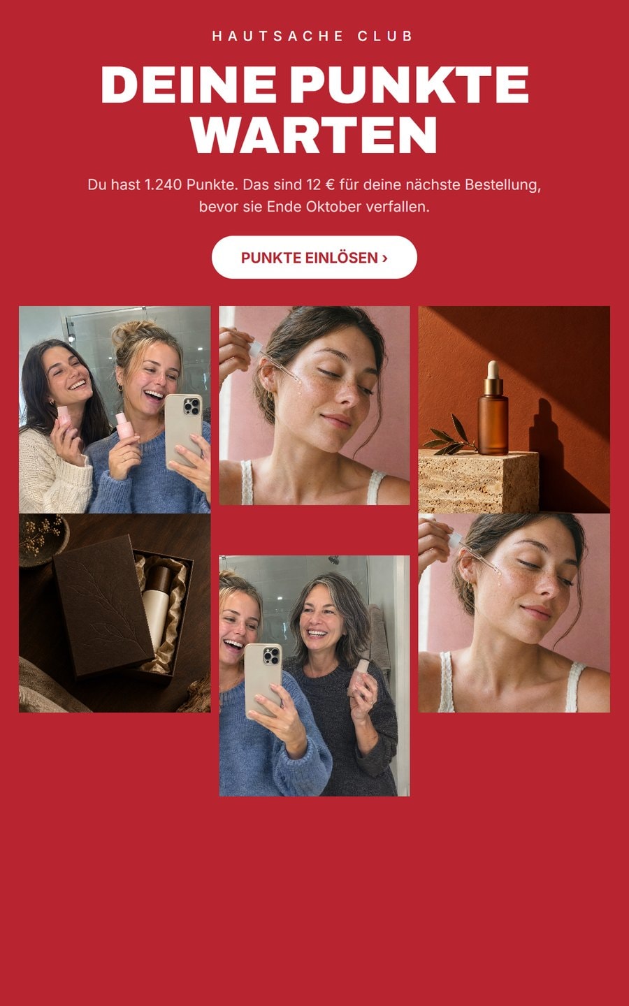 Treue-Mail vom Hautsache Club mit Fotocollage: Deine Punkte warten