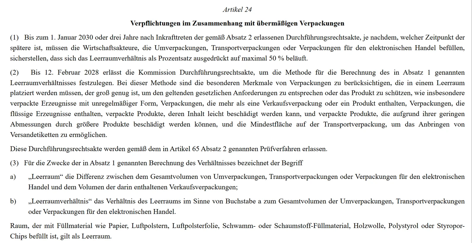 Artikel 24 der Verordnung (EU) 2025/40 auf EUR-Lex: Leerraumverhältnis höchstens 50 Prozent, Füllmaterial gilt als Leerraum