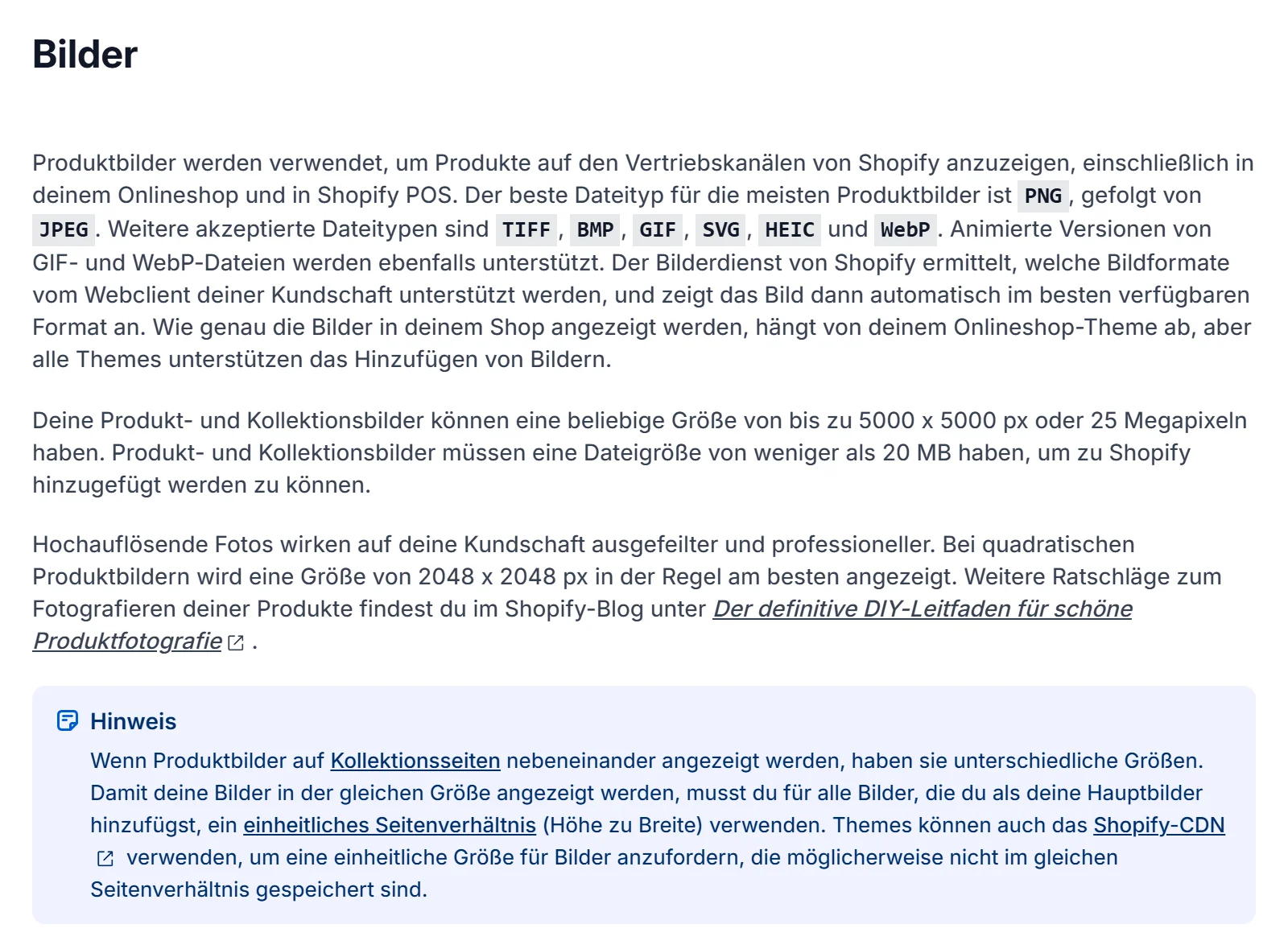 Abschnitt Bilder der Shopify-Hilfe: akzeptierte Dateitypen, bis zu 5000 x 5000 px oder 25 Megapixel, weniger als 20 MB, 2048 x 2048 px für quadratische Produktbilder und der Hinweis auf ein einheitliches Seitenverhältnis