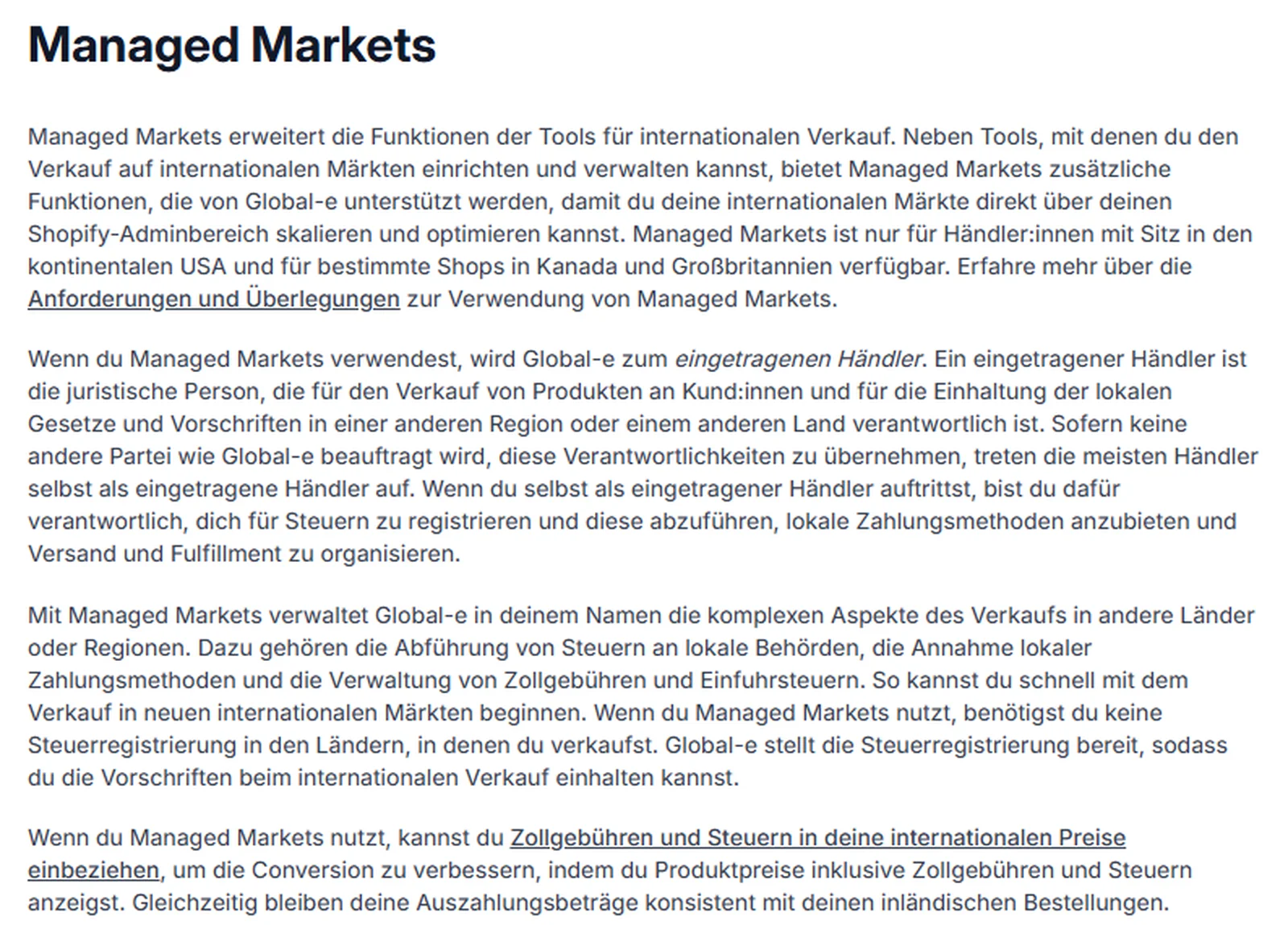 Shopify-Hilfe Managed Markets: verfügbar nur für Händler mit Sitz in den kontinentalen USA und bestimmte Shops in Kanada und Großbritannien; Global-e wird zum eingetragenen Händler