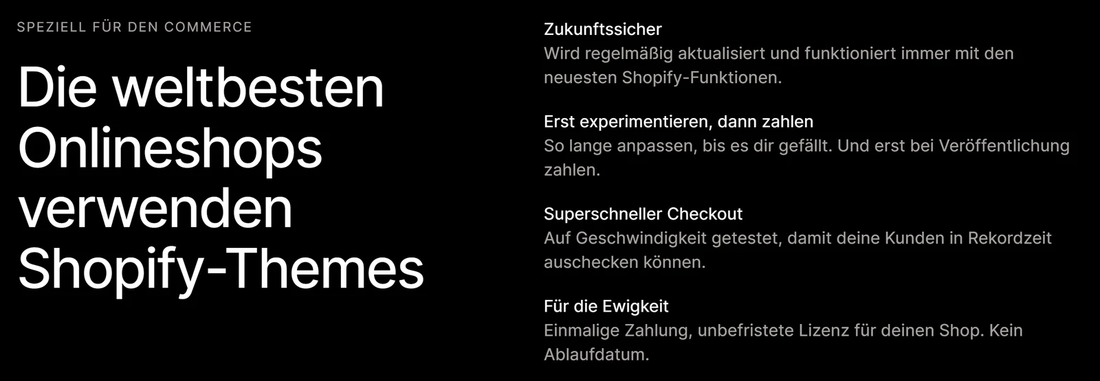 Textblock auf einer Theme-Seite im Shopify Theme Store: regelmäßig aktualisiert, erst bei Veröffentlichung zahlen, einmalige Zahlung mit unbefristeter Lizenz für deinen Shop