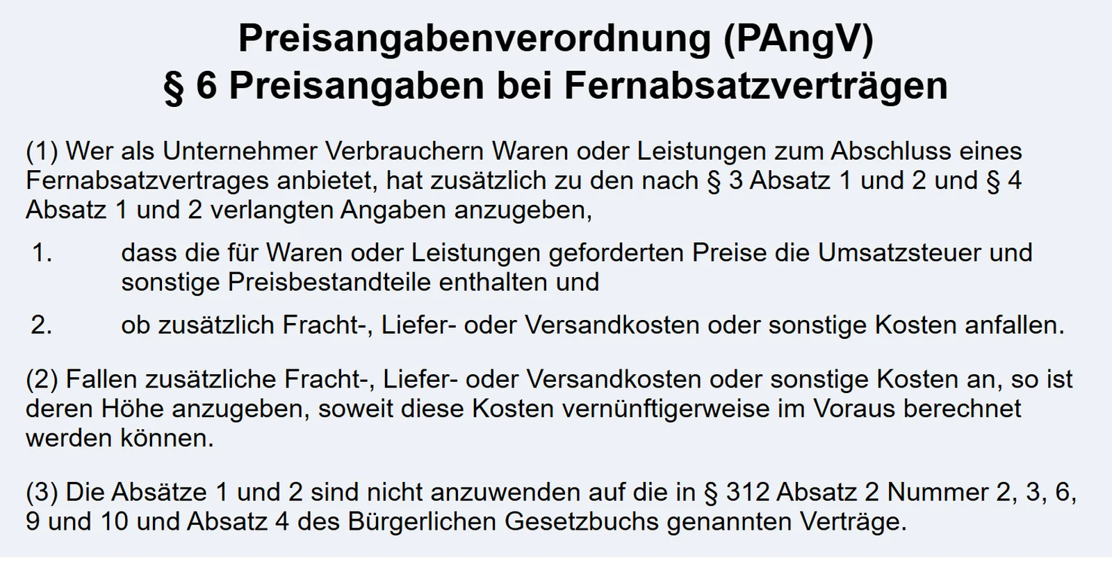 Gesetzestext § 6 PAngV, Preisangaben bei Fernabsatzverträgen, auf gesetze-im-internet.de mit den Absätzen 1 bis 3