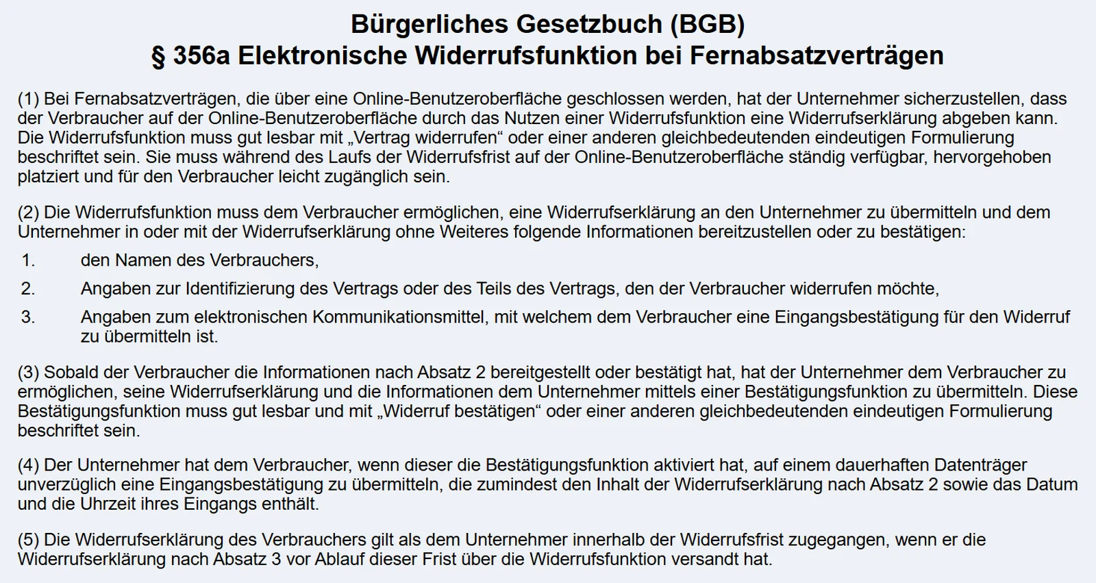 Wortlaut von § 356a BGB, Elektronische Widerrufsfunktion bei Fernabsatzverträgen, Absätze 1 bis 5 auf gesetze-im-internet.de